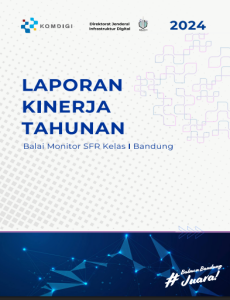 Laporan Kinerja Balai Monitor Spektrum Frekuensi Radio Kelas I Bandung