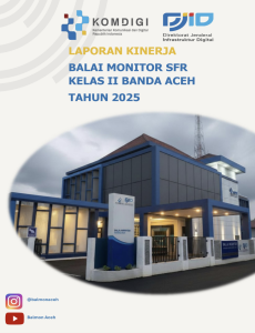 Laporan Kinerja Balai Monitor Spektrum Frekuensi Radio Kelas II Banda Aceh