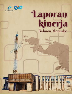 Laporan Kinerja Balai Monitor Spektrum Frekuensi Radio Kelas II Merauke